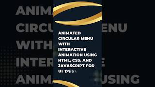 🎨 Create an Animated Circular Menu in 60 Seconds! ⏱️⚡ (HTML, CSS, JavaScript) #shorts