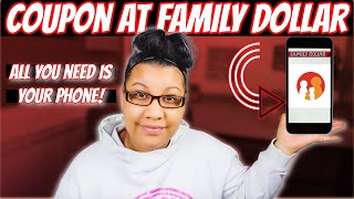 FAMILY DOLLAR COUPONING | TUTORIAL on How To USE THE FAMILY DOLLAR APP to COUPON| SMART COUPONS|