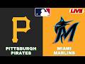 🔴LIVE : Miami Marlins Vs Pittsburgh Pirates | MLB 2026 | MLB Live Baseball Score