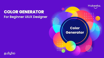 Color Generator for Ui Ux desiger | UI Design Tutorial in Tamil | UX Design Beginner