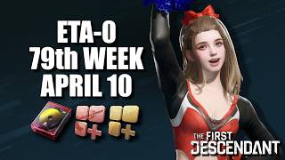 ETA-0 Season 3 Episode 3 79th  week  April 10 | The First Descendant