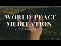 Guided World Peace Meditation