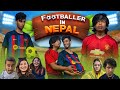Footballer in nepal  risingstar nepal