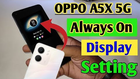 Oppo A5x 5g always on display, always on display kaise change kare setting in Oppo A5x 5g