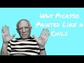 Why Picasso Painted Like a Child