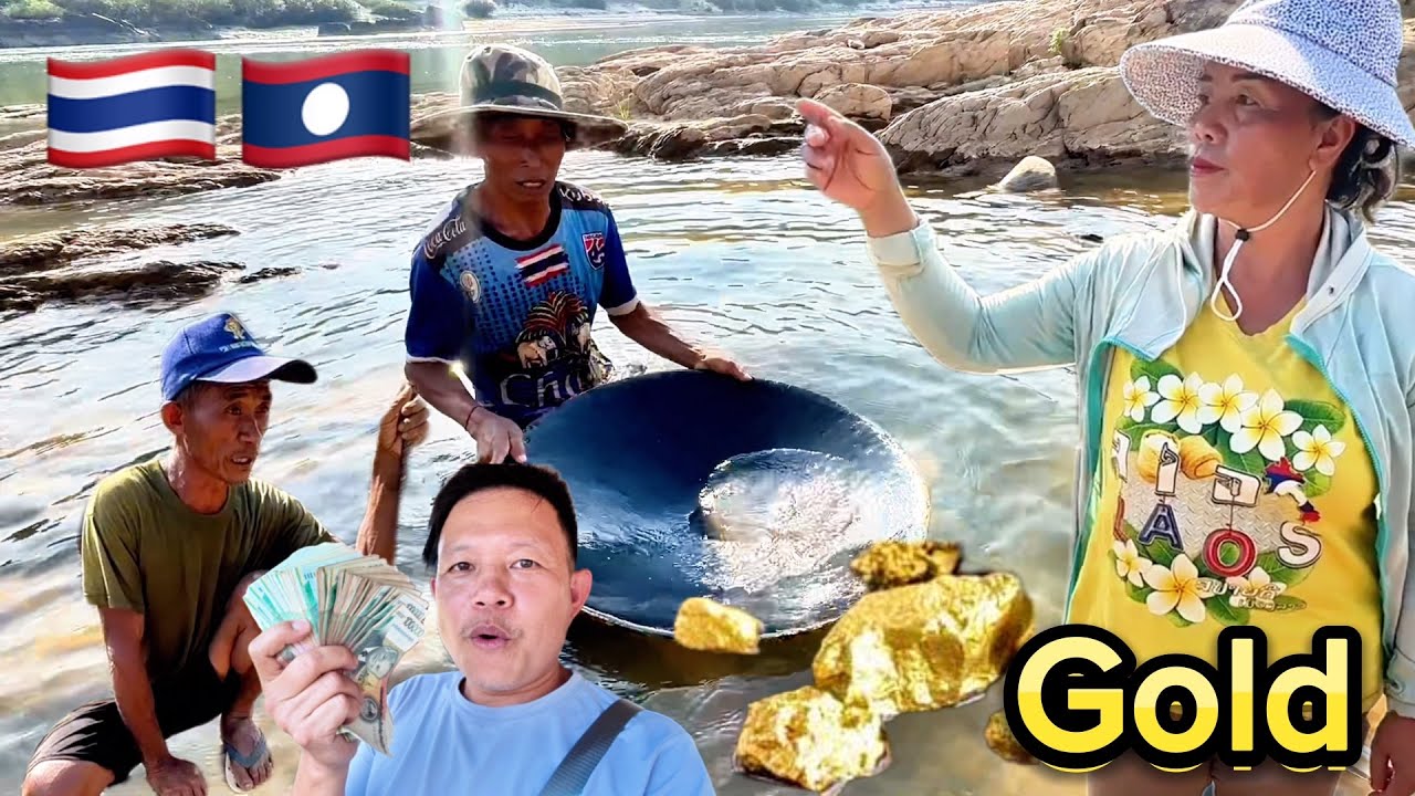 [2]คนลาวหาทองคำแม่น้ำโขง ทองคำแท้ เมืองปากทา แขวงบ่อแก้ว สปป-ลาว