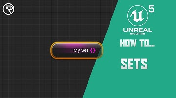 How to.. Use Sets in Unreal Engine 5