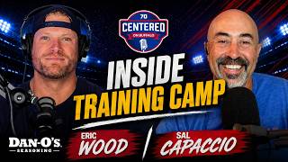 Bills Training Camp Preview | Sal Capaccio Joins Eric Wood