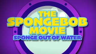 The Spongebob Movie Sponge Out Of Water - Thank Gosh Its Monday Paramount Pictures