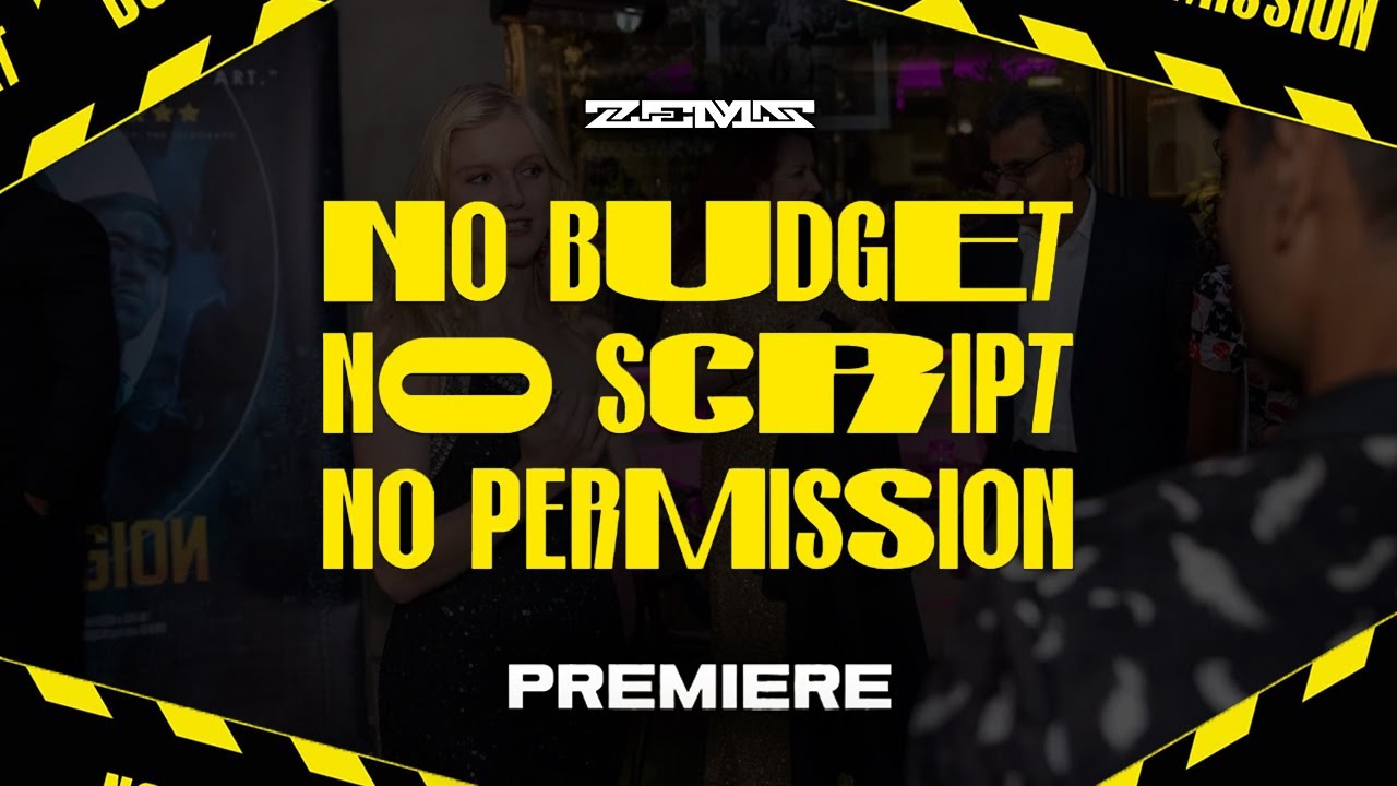 No Budget No Script No Permission | Premiere Highlights (2023) | Zems Entertainment