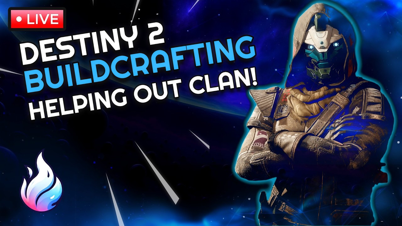 🏆 Helping Out The Clan | D2 Buildcrafting Continues