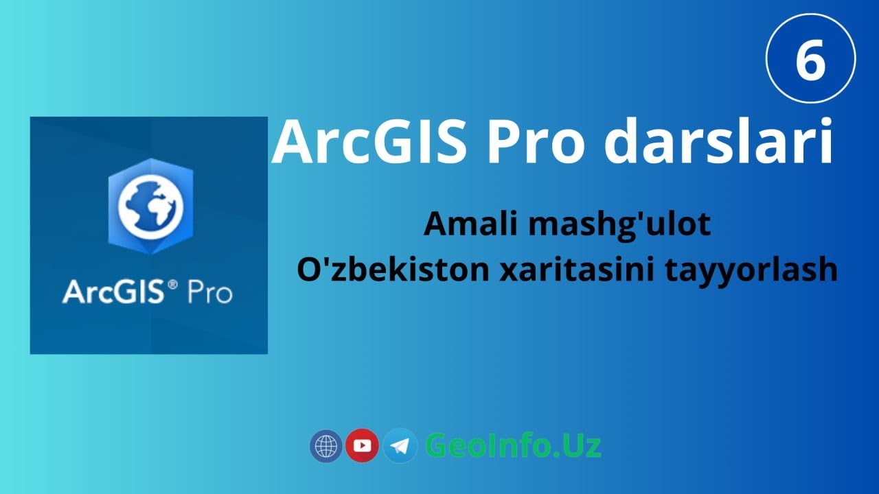 6-dars. O'zbekiston xaritasini tayyorlash