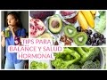 5 TIPS PARA MEJORAR TU SALUD HORMONAL