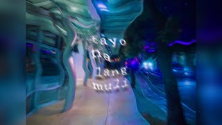 Kylu, SJ Maglana - tayo na lang muli (Prod. XYZBeats) [Official Lyric Video]