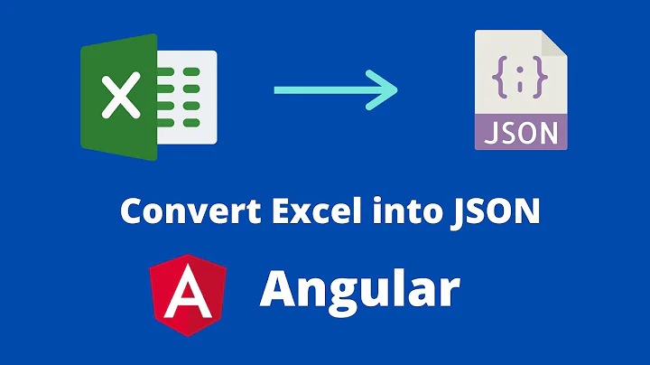 How to Convert Excel file into JSON by using Angular | JavaScript | JSON