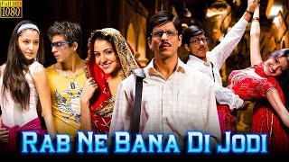 Rab Ne Bana Di Jodi Full Movie |1080p| Shahrukh Khan Anushka Sharma | RNBDJ Movie Review & Facts