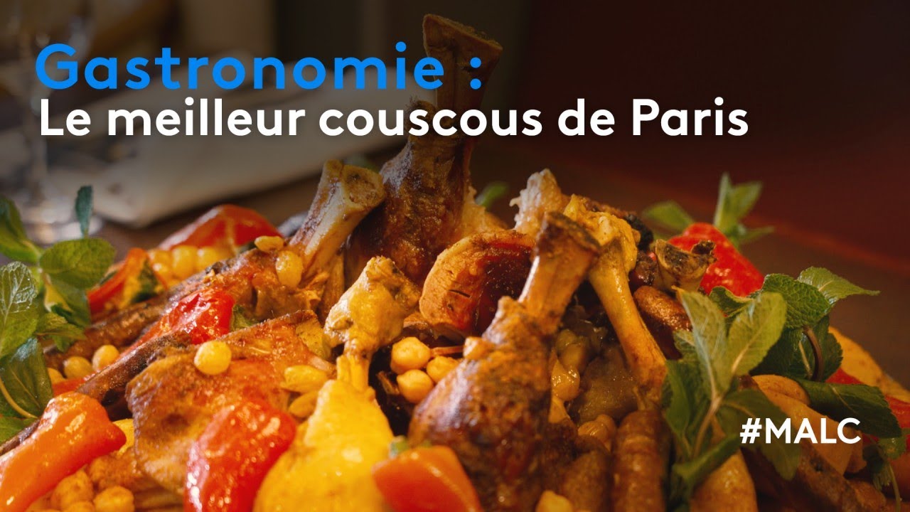 Gastronomie : le meilleur couscous de Paris