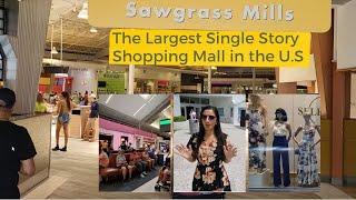 Sawgrass mills mall Part 1  The Largest Single Story Shopping Mall in the  U.S 