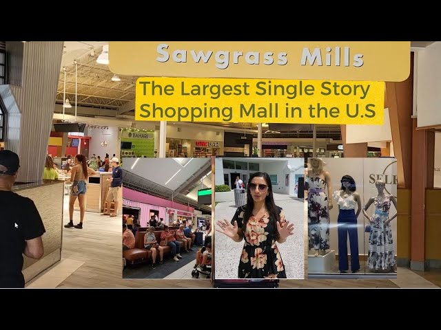 Sawgrass mills mall Part 1  The Largest Single Story Shopping Mall in the  U.S 