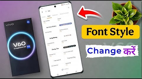 How to Change Font Style in Vivo V60 / vivo v60 5g me Font Style Change Kaise Kare