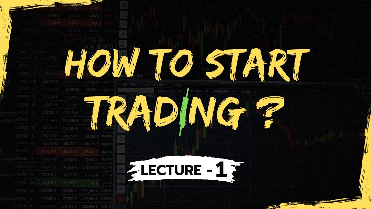 How to start Trading? | BEGINEER MUST WATCH | Step-by-Step Guide ...
