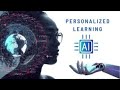 Personalized Learning With Artificial Intelligence (AI) -  The Future of Education