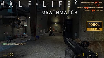 Half Life 2 Deathmatch (2022) - dm_steamlab - Gameplay (PC HD) [1080p60FPS]