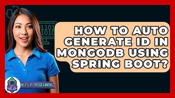 How To Auto Generate Id In MongoDB Using Spring Boot? - Next LVL Programming