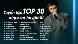 Tuyển Tập Các Bài Hát Đạt Triệu View Hay Nhất Của Một Số Ca Sĩ Vpop - Top Hits Nhạc Trẻ Hay Nhất