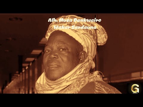 Wakar Alh. Ahmadu Bello Sardauna - Alhaji Musa Dankwairo.