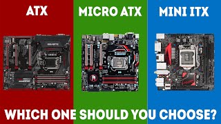 Motherboards: ATX vs Micro ATX vs Mini ITX - Which Should I Choose?