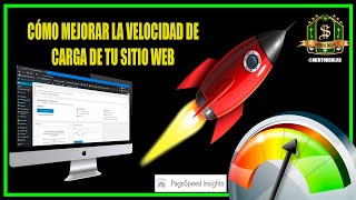 ✅Cómo mejorar la VELOCIDAD DE CARGA o PAGE SPEED de nuestro sitio web🚀para ganar dinero por Internet