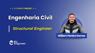 Engenharia Civil na Europa: Structural Engineer na Irlanda com William Pereira Gomes #275