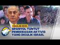 [HEADLINE NEWS, 2/5] ISRAEL Tangkap Dua Aktivis, Perdana Menteri Spanyol Sebut Penculikan