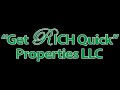 "Get Rich Quick" Properties LLC