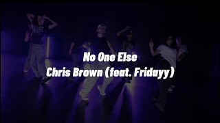 Chris Brown - No One Else (feat. fridayy) | Choreography by Jack Harrison