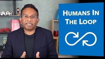 Why We Need Humans In The AI Loop