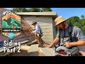 Siding and Flashing Part 2 | Building The Nantahala Retreat #20