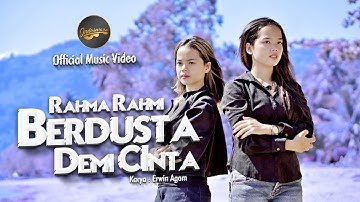 Rahma Rahmi - Berdusta Demi Cinta (Official Music Video)