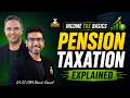 Pension in Income Tax Explained | Pension Taxation Rules & Exemptions in India 2026 🚀