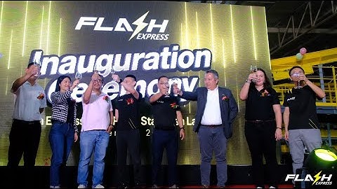 Flash Express Inauguration Ceremony