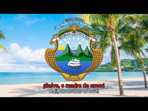 Himno Nacional de Costa Rica (ESPAÑOL/INGLES) National Anthem of Costa Rica