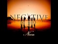 Negative - No One Can Save Me Tonight