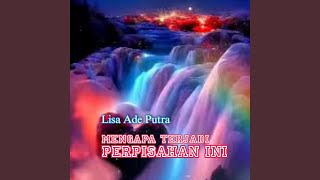 Download Lagu Mengapa Terjadi Perpisahan Ini Download Lagu Mengapa Terjadi Perpisahan Ini