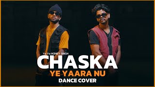 Chaska Ae Yaara Nu - Yo Yo Honey Singh Deepak Dance Choreography Swagger Deepak