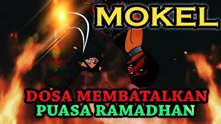 Dosa 'Mokel' Membatalkan Puasa Ramadhan Tanpa Udzur