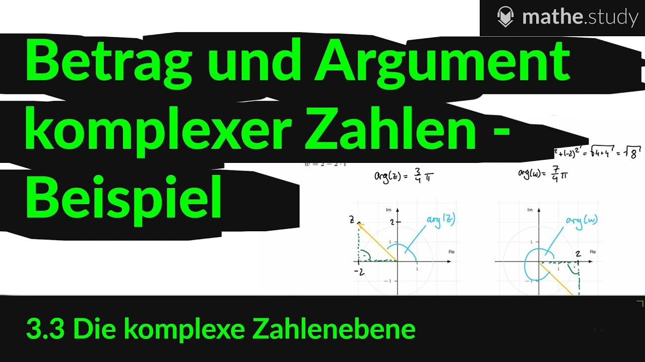 ▷ Betrag und Argument komplexer Zahlen - Beispiel (6/7) [ by MATHE.study ]  - YouTube