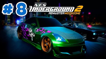 NEED FOR SPEED UNDERGROUND 2 REMASTER Gameplay Walkthrough Part 8