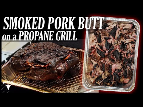 How to Smoke a Pork Butt on a Propane Grill | Turn Any Gas Grill Into a Smoker
