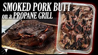 Famous How to Smoke a Pork Butt on a Propane Grill | Turn Any Gas Grill Into a Smoker Profile